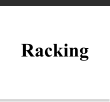 Racking