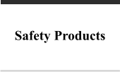 Safety Products