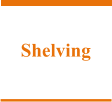 Shelving